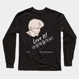 K-Pop Love It - in English and Korean Long Sleeve T-Shirt